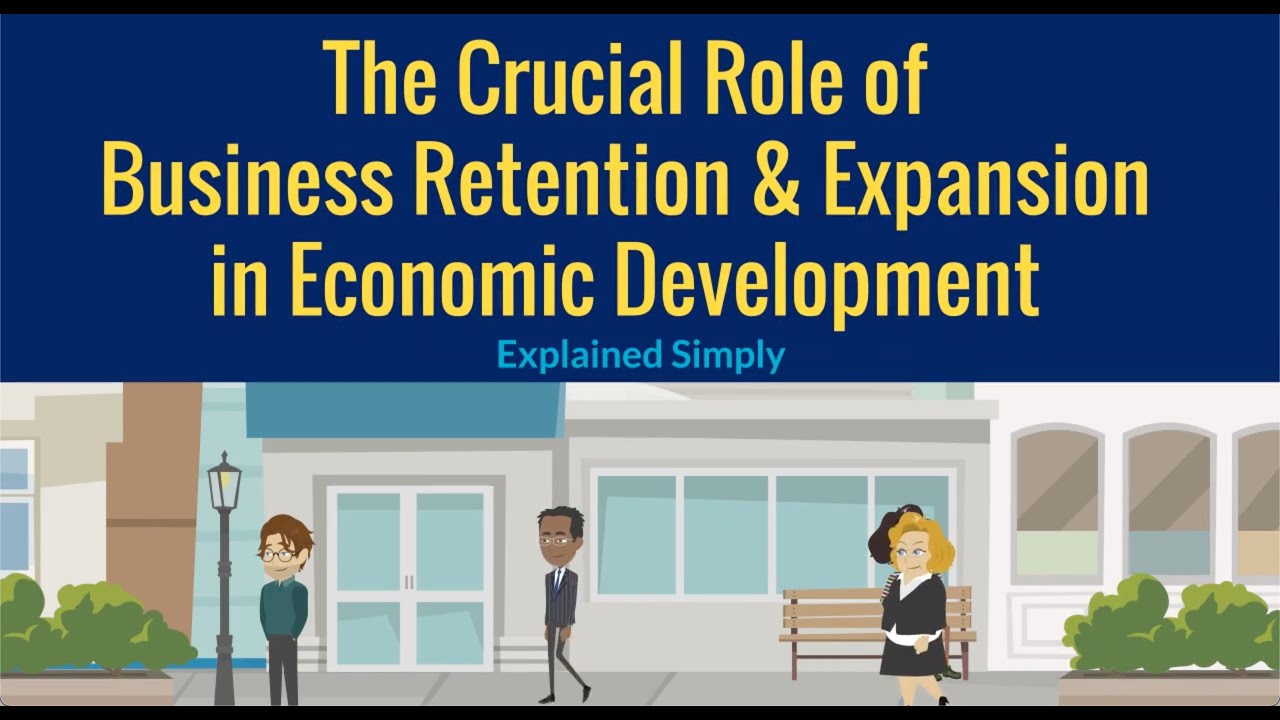 What is Business Retention Expansion for Economic Development?