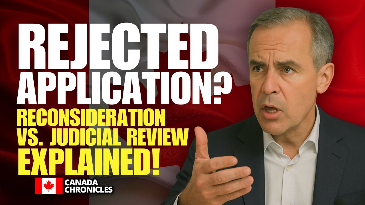 Rejected Canada Visa? Reconsideration or Judicial Review Explained | Canada Immigration 2025