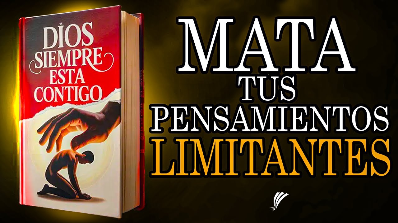 Cómo Salir ADELANTE Aunque Nadie Esté a Tu Lado - Elimina Los Pensamientos Limitantes | Audiolibro