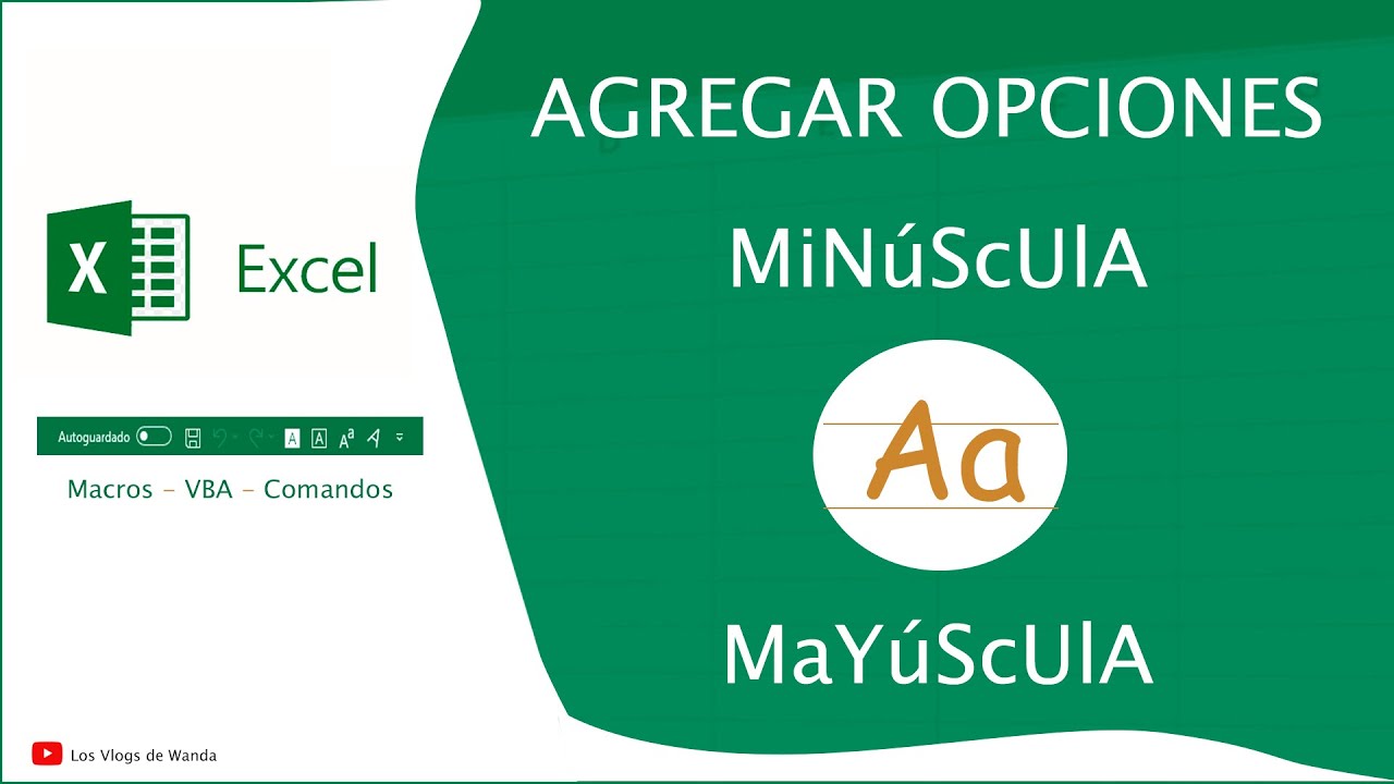 Como Convertir Minusculas a Mayusculas en Excel - Agregar Comandos - "SI EXISTE"
