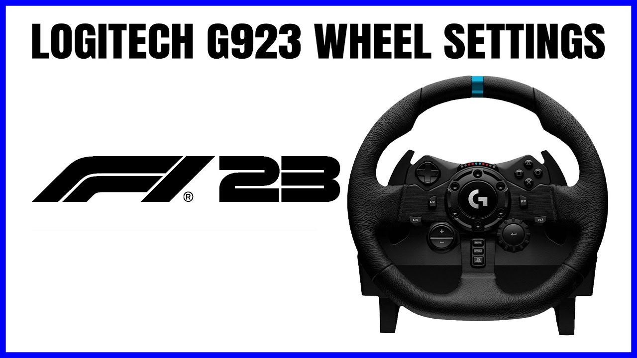 F1 23 - Logitech G923 Best Wheel Settings - Realistic Feel