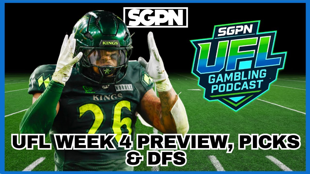 UFL Week 4 Preview Picks & DFS | THE UFL GAMBLING PODCAST