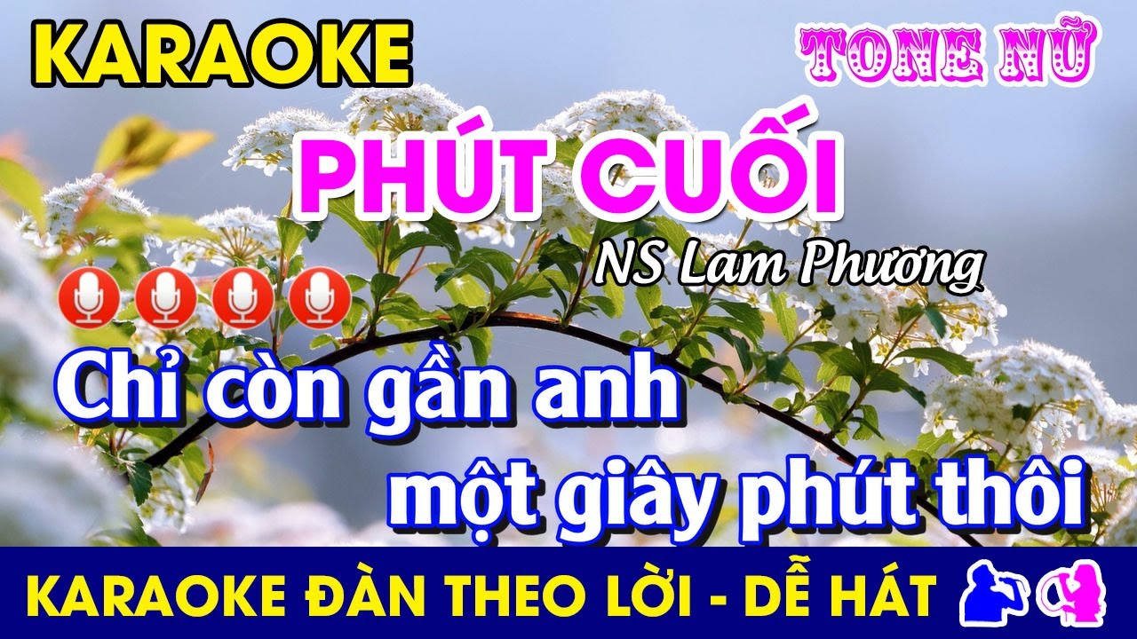 Karaoke l PHÚT CUỐI - Tone Nữ l Nhạc Sống l #phutcuoi #lamphuong @dung.karaoke