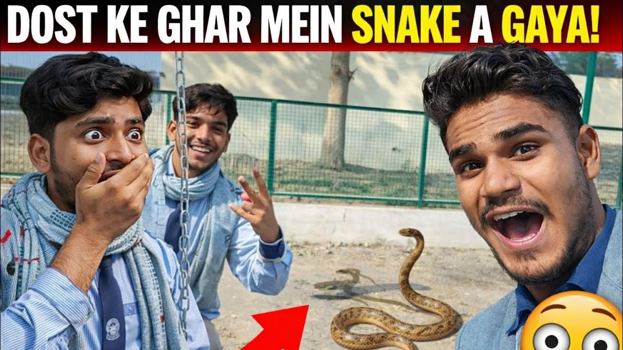 DOST KE GHAR MEIN SNAKE A GAYA 😨 🐍