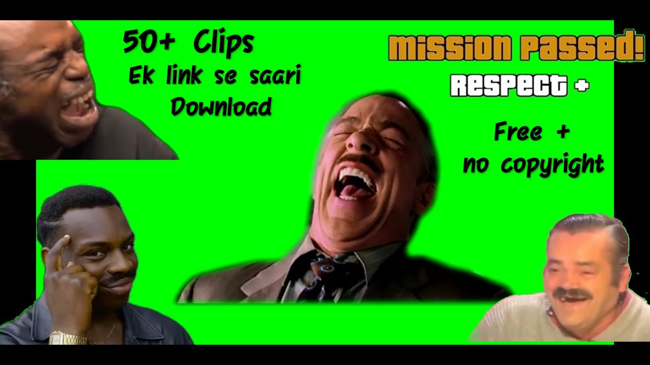 Green screen memes 50 free clips No copyright 1 download link only | Google drive link easy download