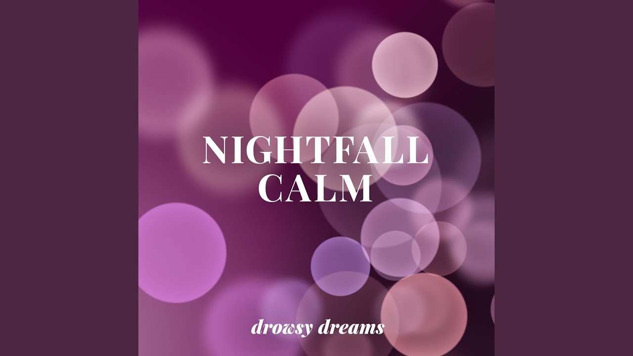 Nightfall Calm