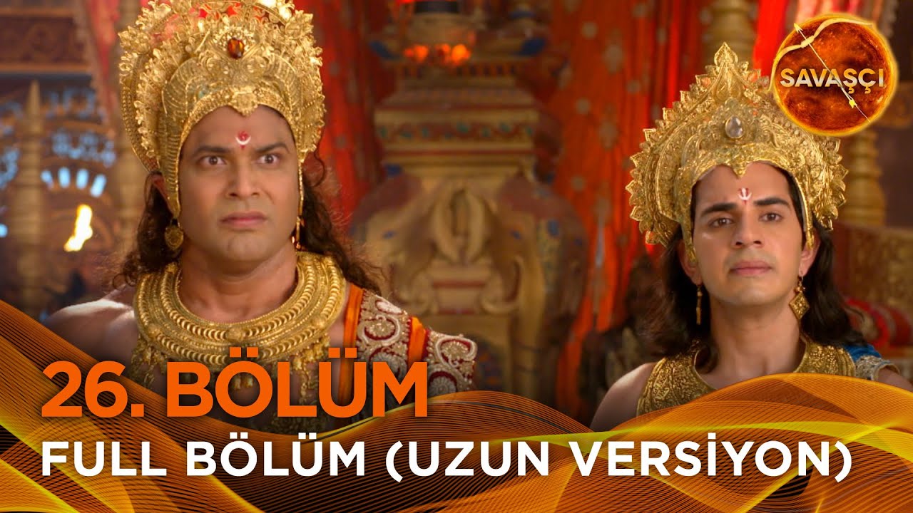 Savaşçı Hint Dizisi 26. Bölüm (Uzun Versiyon)