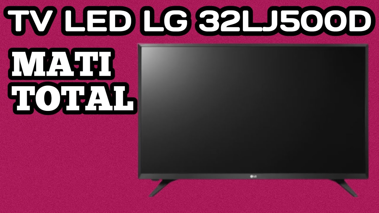 LG LED tv completely dead solution | LED LG 32lj500d mati total