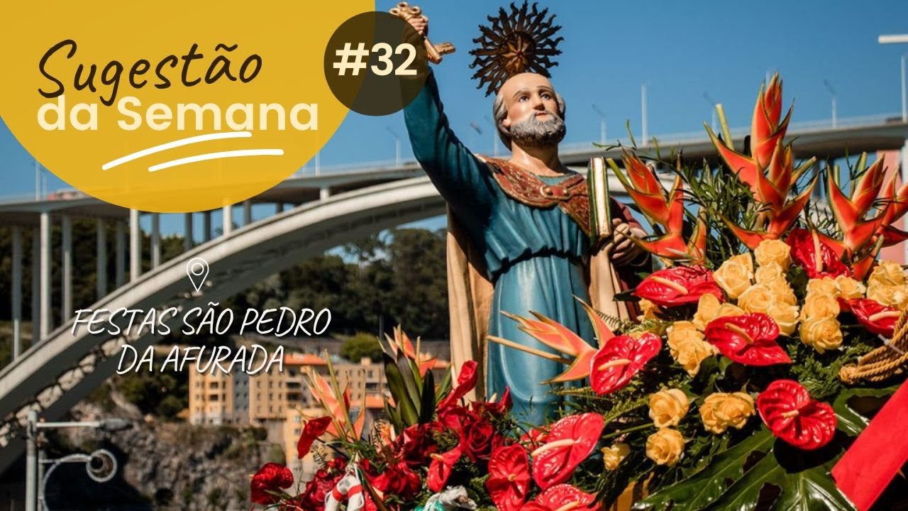Sugestão da Semana – Festas de São Pedro da Afurada | MITV