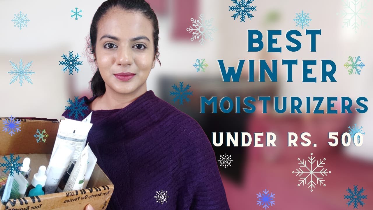 ❄BEST WINTER MOISTURIZERS IN INDIA❄