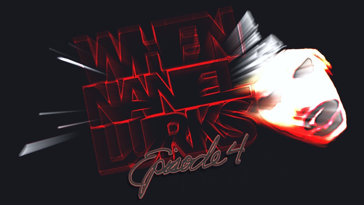 When Naniel Lurks episode 4