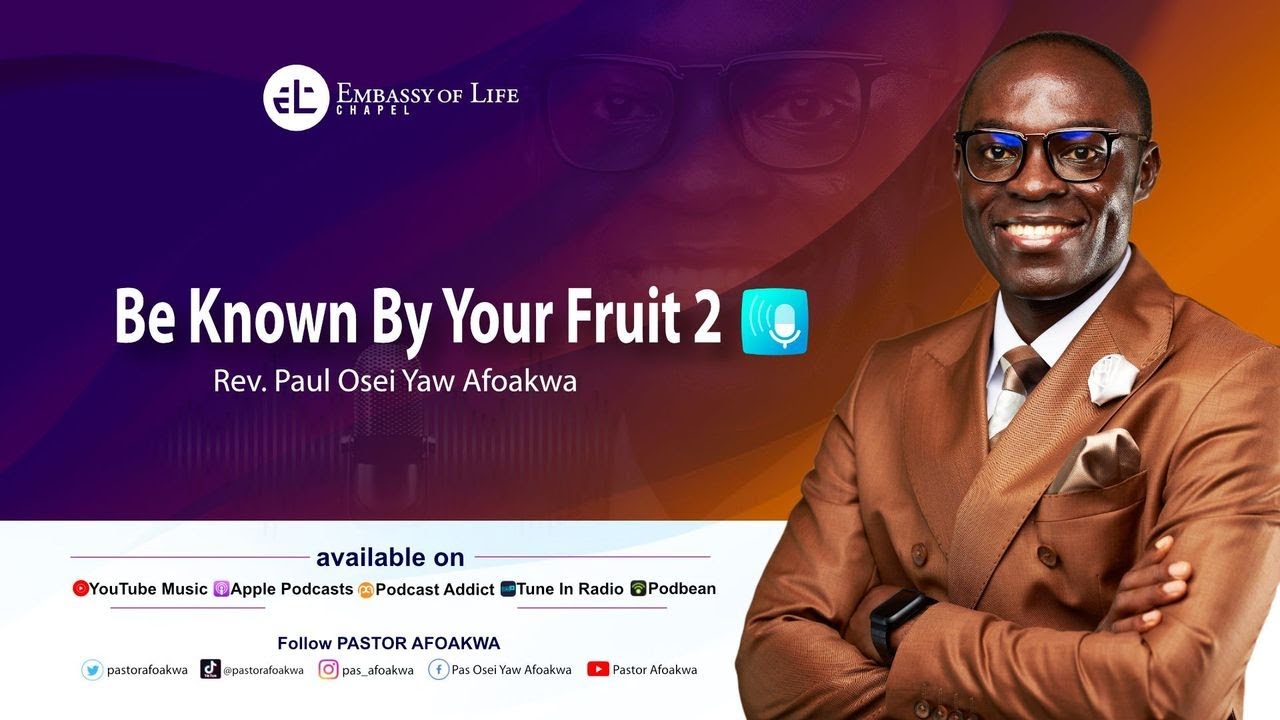 Be Known By Your Fruit 2