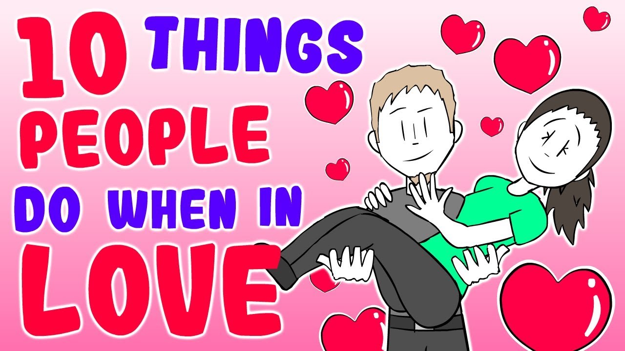 10 Silly Things People Do When They Are In Love