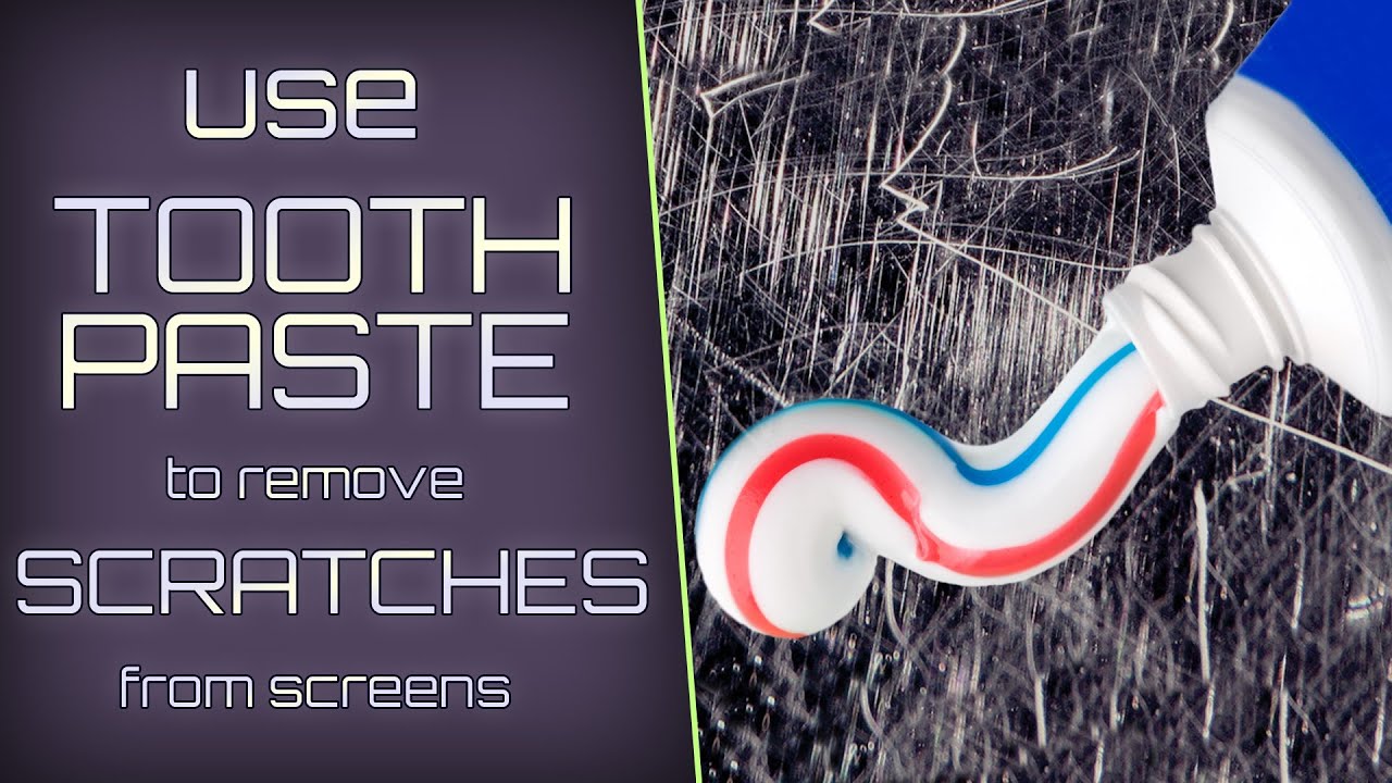 Remove screen scratches with TOOTHPASTE!
