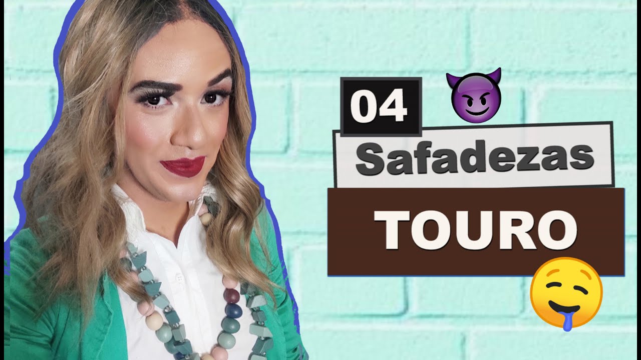 Touro - 4 safadezas que Taurino gosta de fazer na hora H, Vídeo quente - Glorinha Chapelle