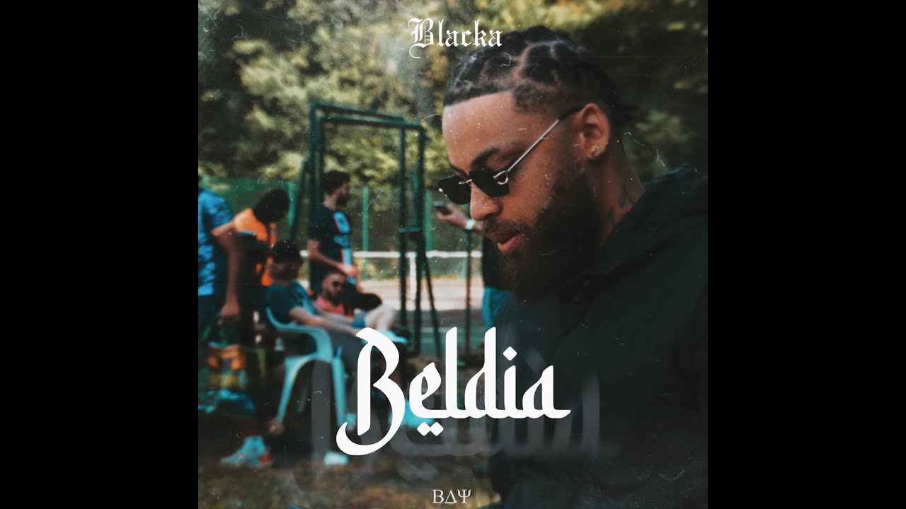 Blacka BDY - Beldia (clip officiel)