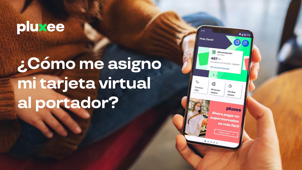 Tarjeta Pluxee Virtual: ¿Cómo me asigno mi tarjeta virtual al portador?
