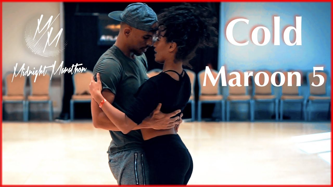 Maroon 5 - Cold ft. Future | Dance | Kuna Malik Hamad & Julissa | Brazilian Zouk | Midnight Marathon