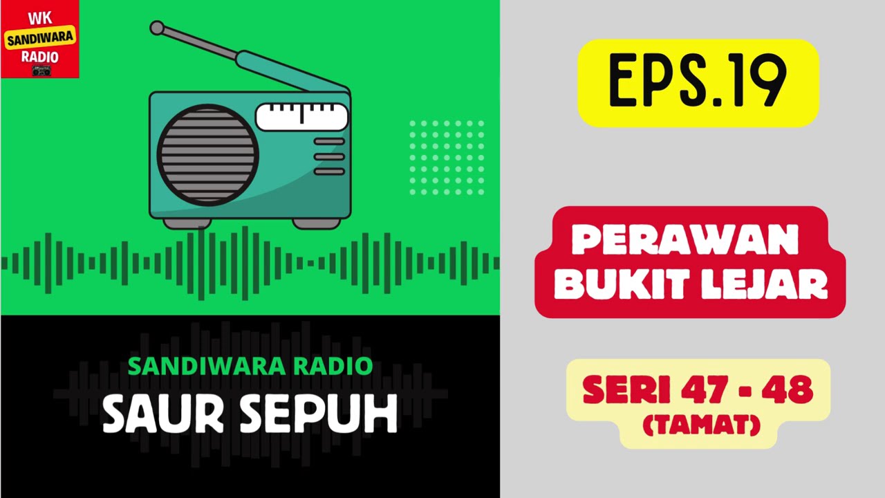 SAUR SEPUH Episode 19. Perawan Bukit Lejar -- Seri 47 - 48 [Tamat]