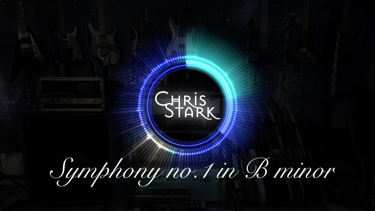 Symphony no.1 in B minor (original composition) by Chris Stark