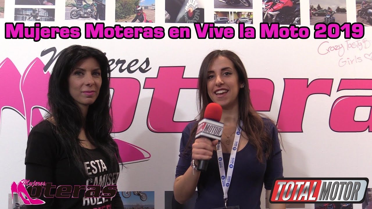 Mujeres Moteras en Vive La Moto 2019   Total Motor TV