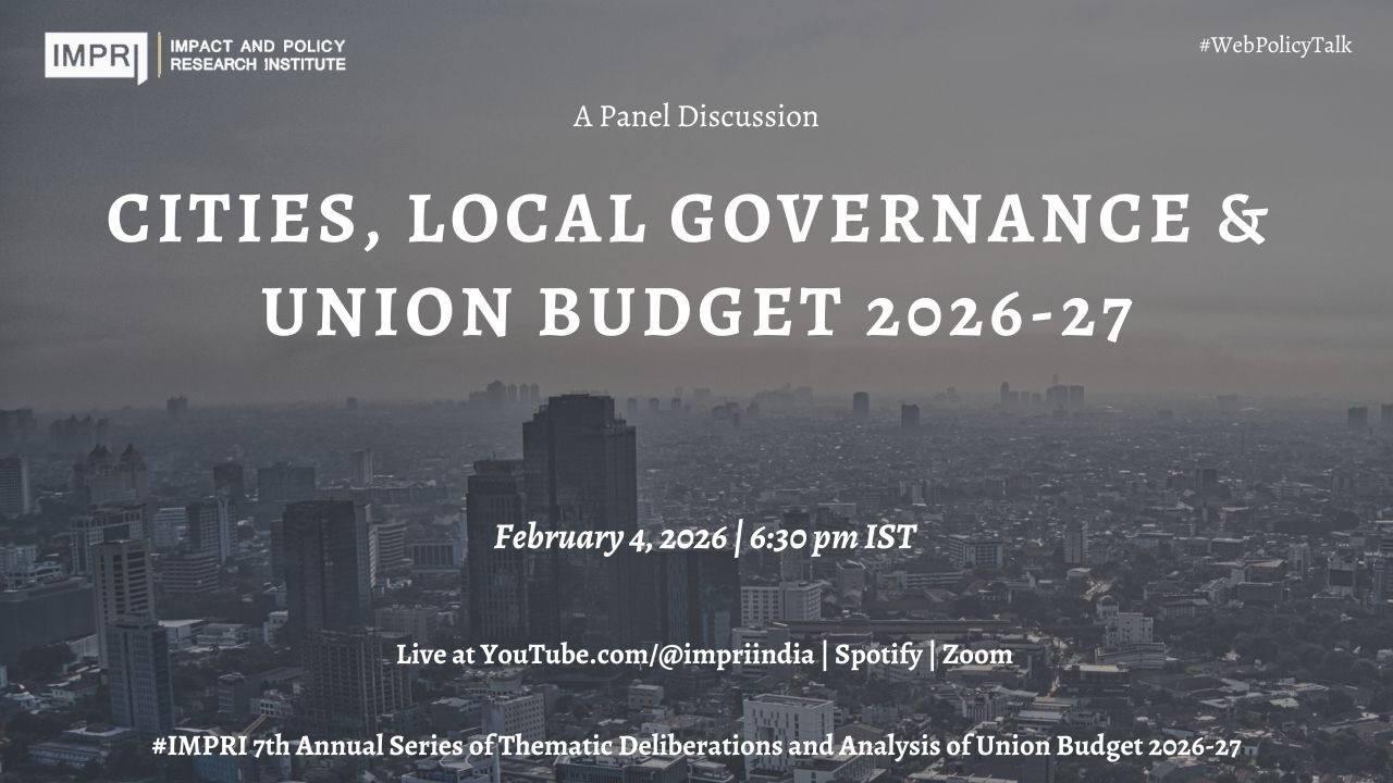 Cities, Local Governance and Union Budget 2026-27 PanelDiscussion IMPRI #webpolicytalk hq