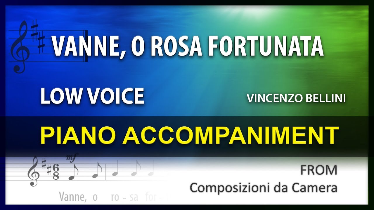 Vanne, o rosa fortunata Karaoke Bellini Low Voice