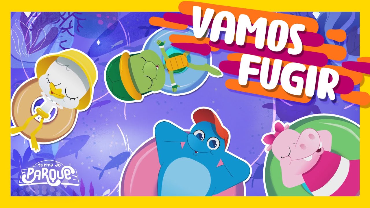 Turma do Beach Park - Vamos Fugir [Música Infantil]