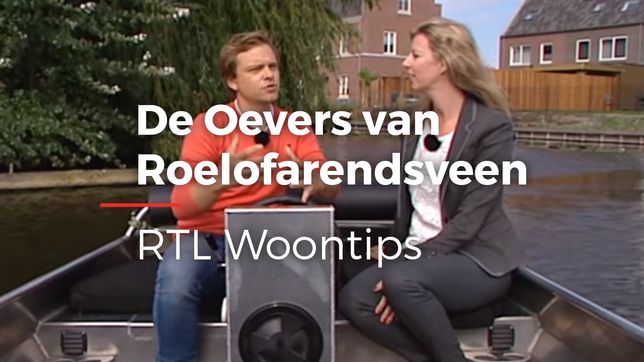 De Oevers van Roelofarendsveen bij RTL Woontips