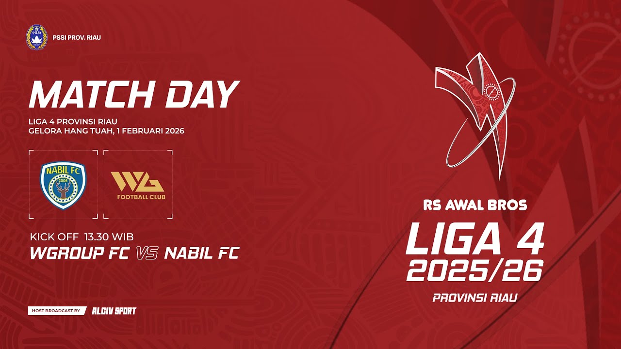 NABIL FC VS WGROUP FC I GRUP A BABAK PENDAHULUAN RS AWAL BROS LIGA 4 RIAU 2025/2026