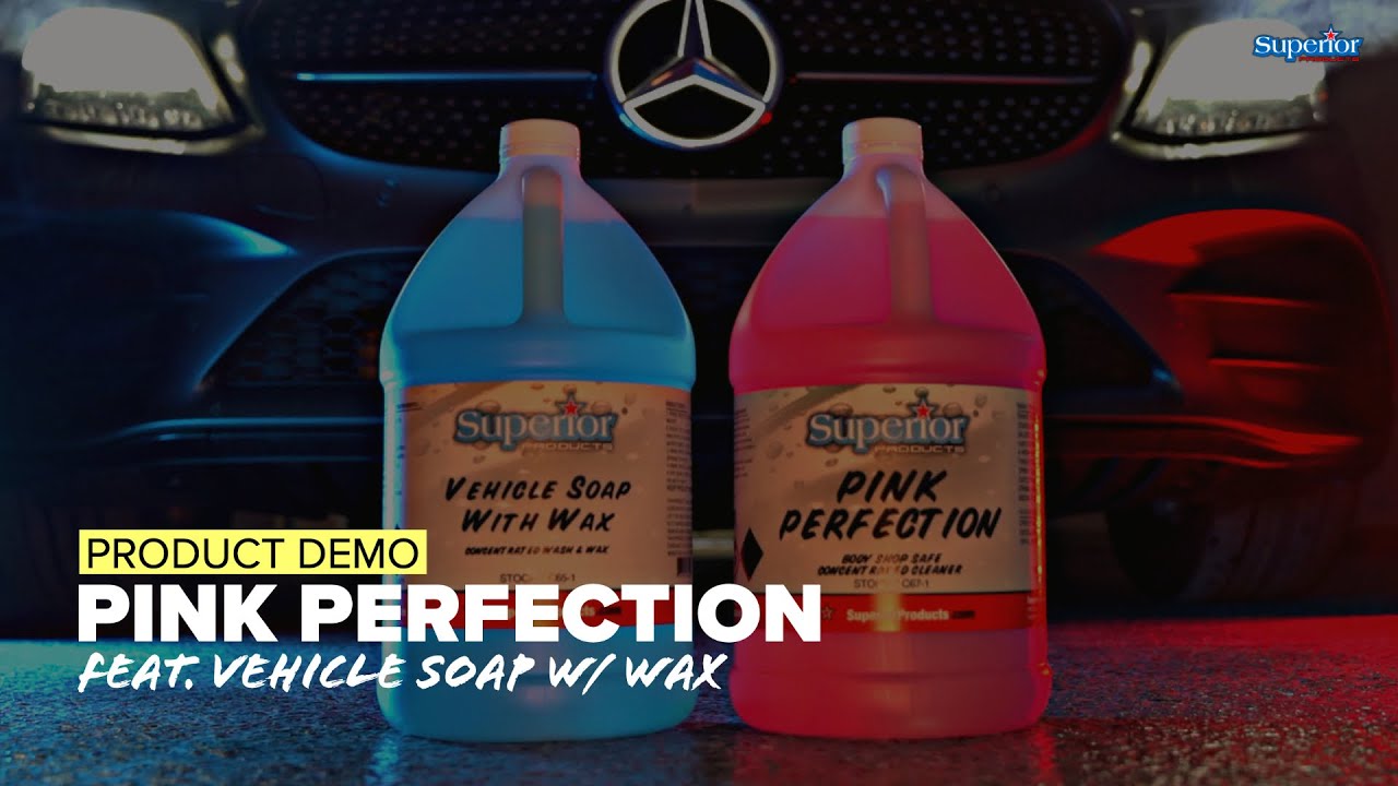 Product Demo: Pink Perfection Feat. Vehicle Soap With Wax | Superior Products