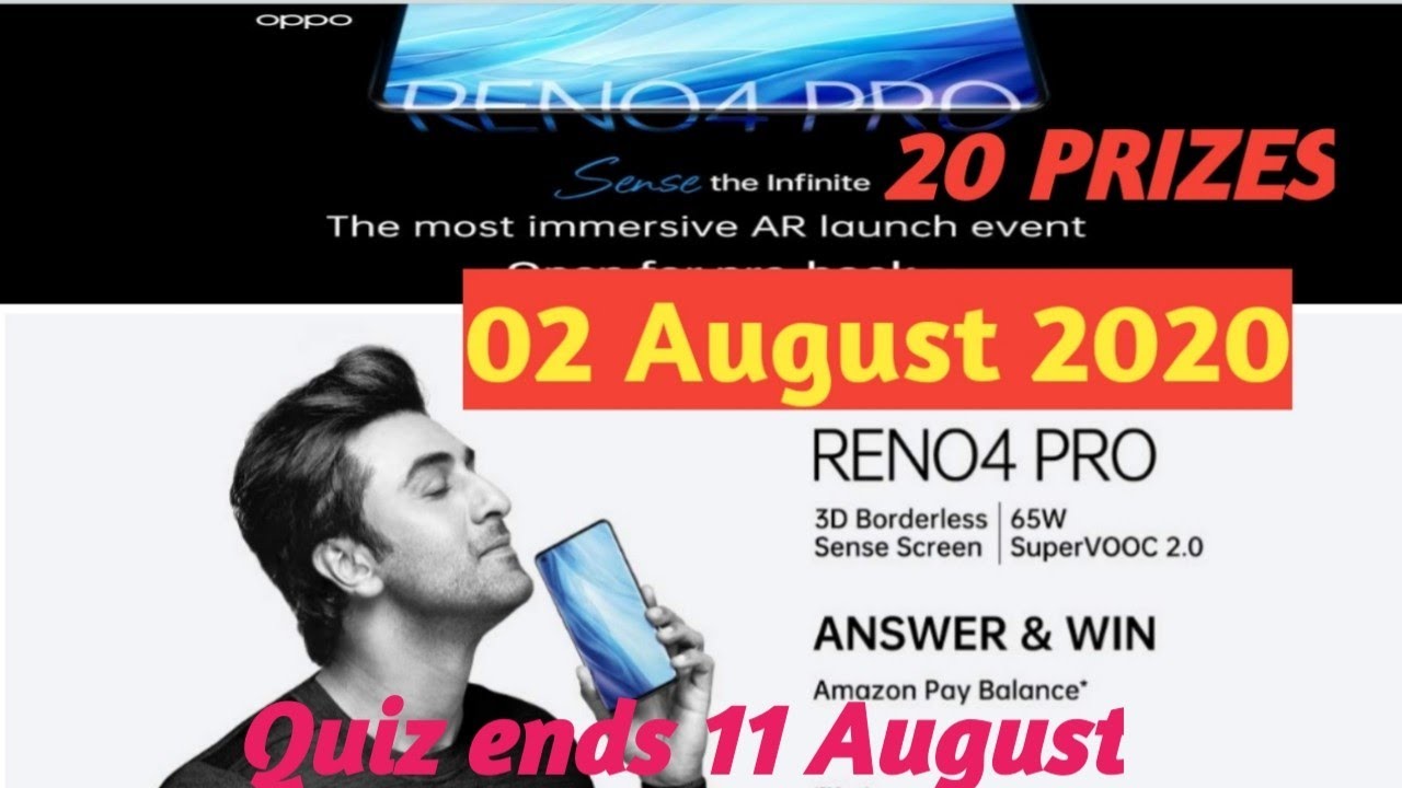 Amazon OPPO Reno4 Pro Quiz answers today 02 August 2020.Win 5000/Amazon pay balance .