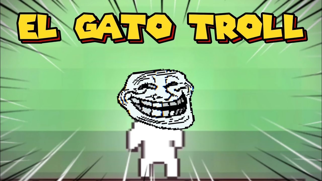 EL GATO TROLL 🤡🐱(CAT MARIO)