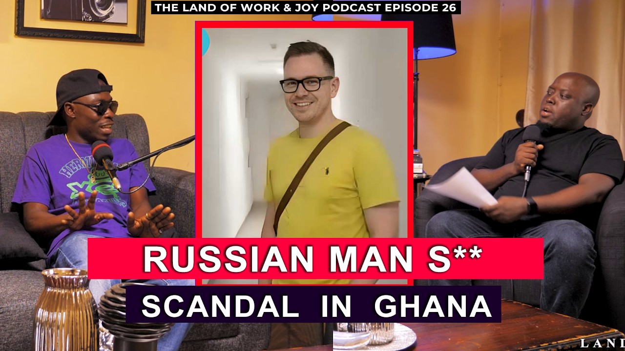 Ep 26 - Russian Man Secretly Records Ghanaian Women in Private Moments!