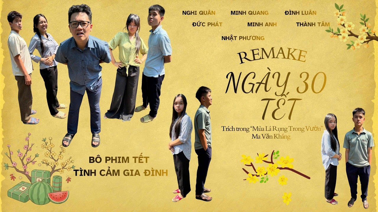 PHIM NGẮN NGÀY 30 TẾT | BỘ PHIM TẾT TÌNH CẢM GIA ĐÌNH