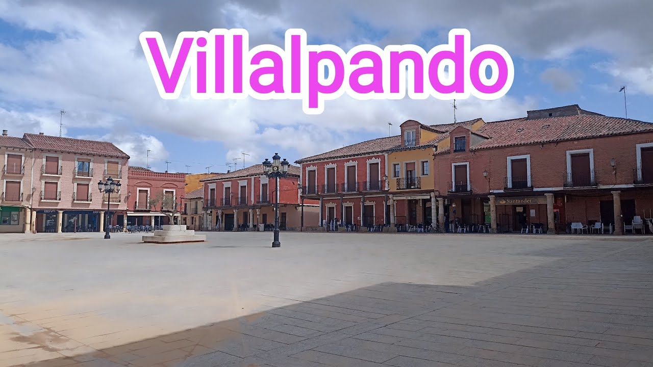 ⚜️ Villalpando (Zamora) - Rutas con Historia