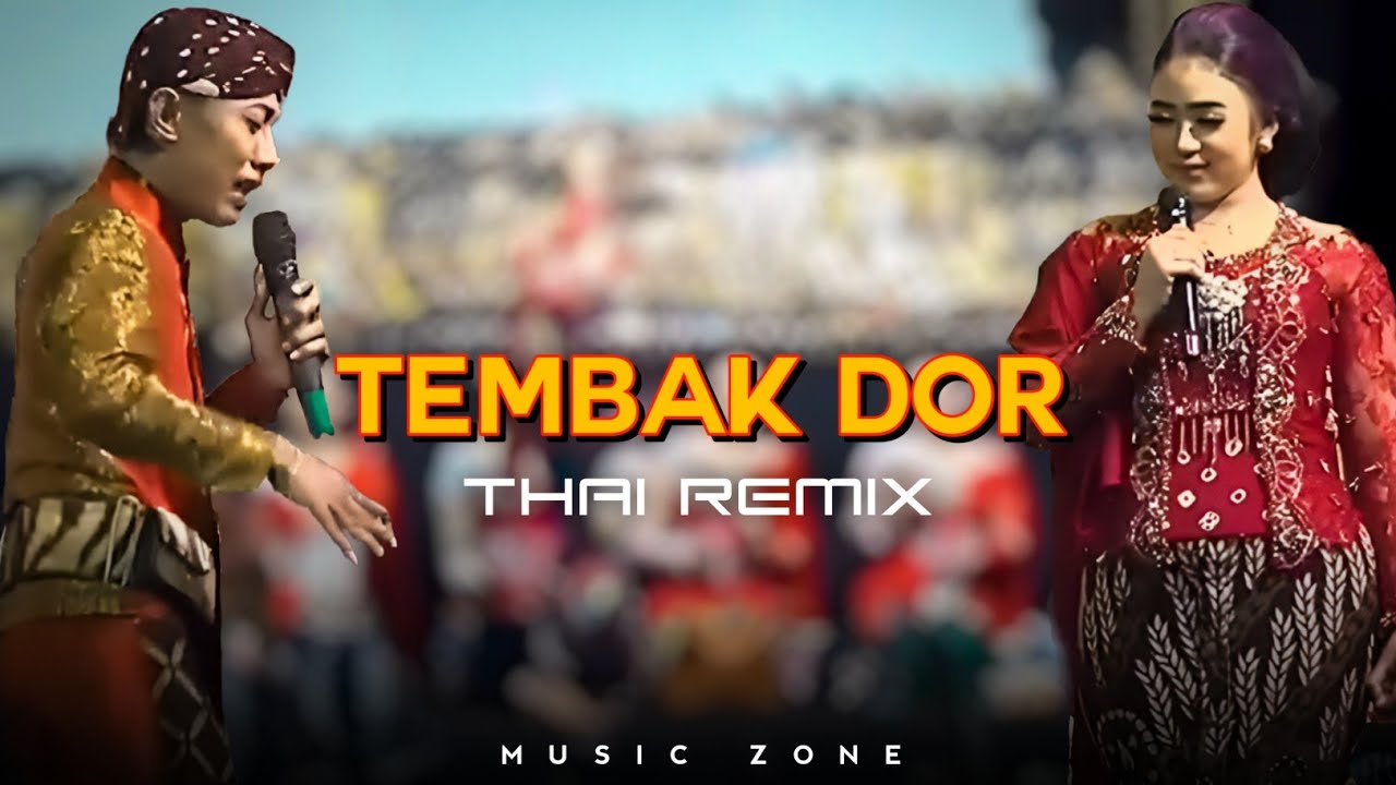 Tembak Dor Remix | Pad Cha Ye | Thailand Viral Song | Tembak Tembak Dor full song