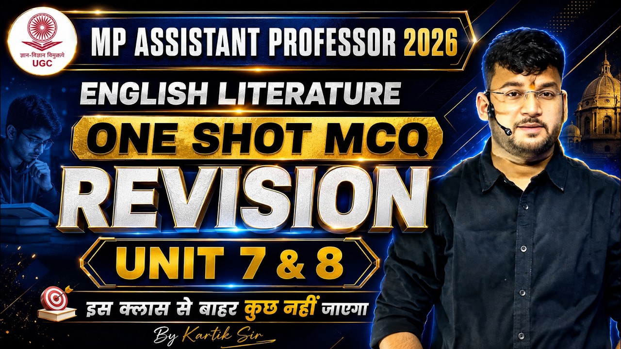 MP Assistant Professor 2026 | English Literature | One Shot MCQs Unit 7 & 8 | By Kartik Sir