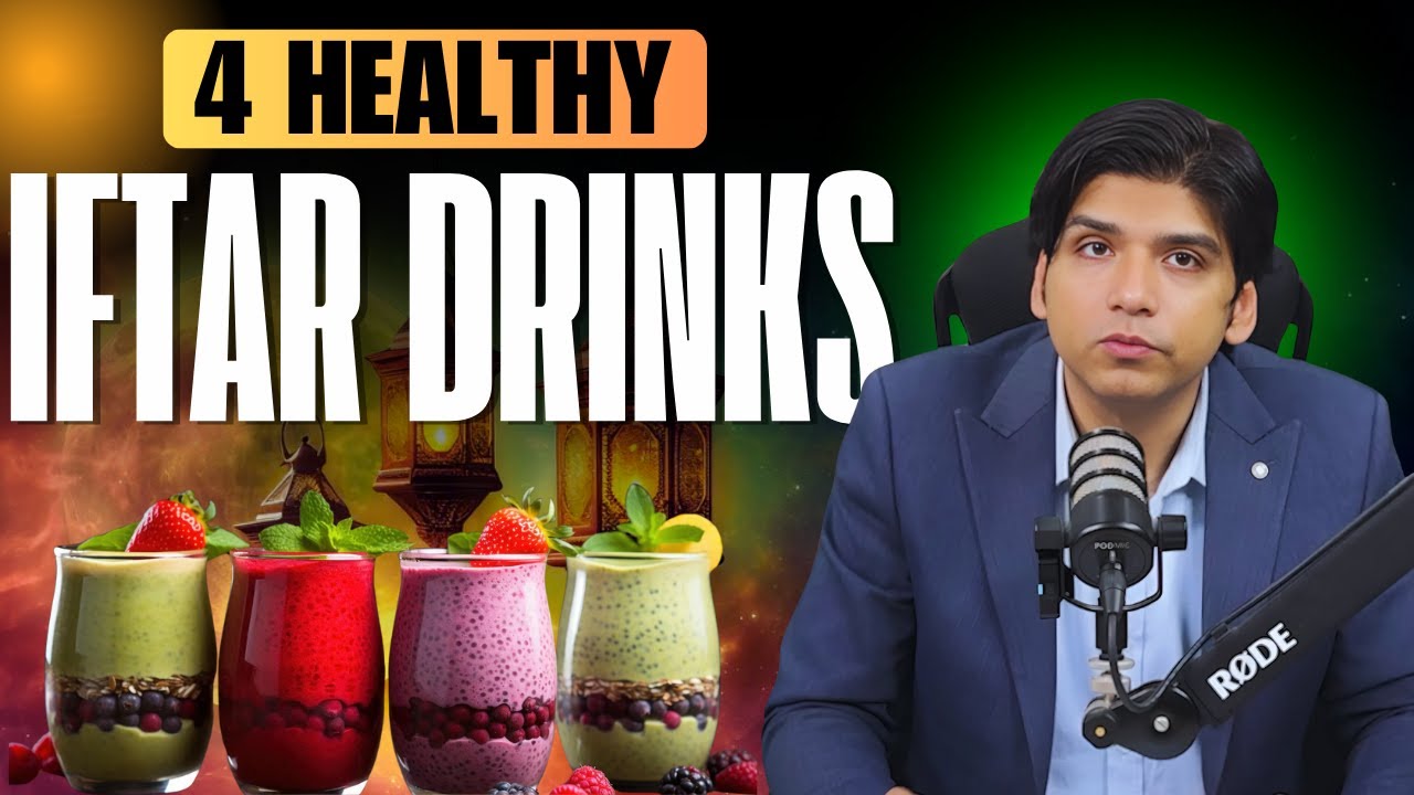 Top 4 Scientifically Proven Drinks for a Healthy Iftar | Easy Recipes