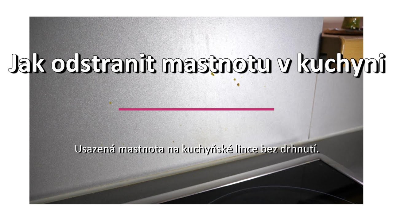 Jak odstranit mastnotu v kuchyni