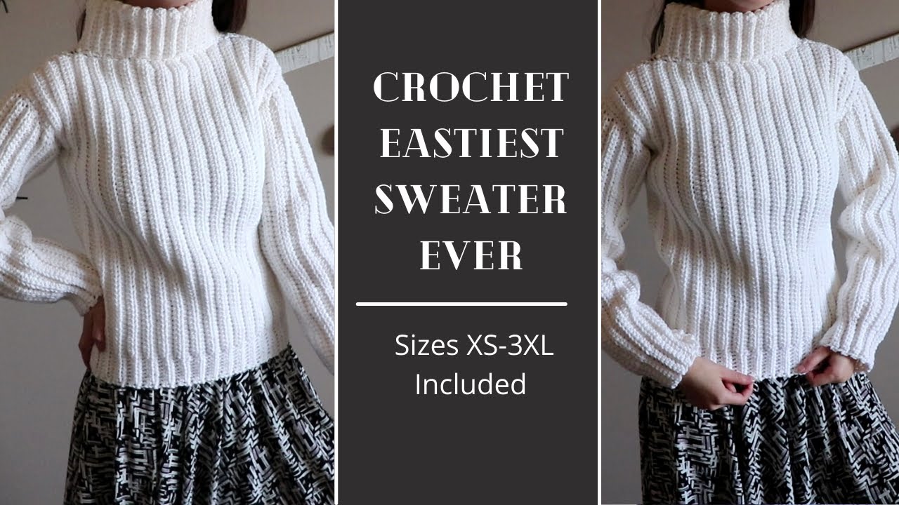 XS-3XL | The Easiest Crochet Classic Sweater Ever | DIY Tutorial & Pattern