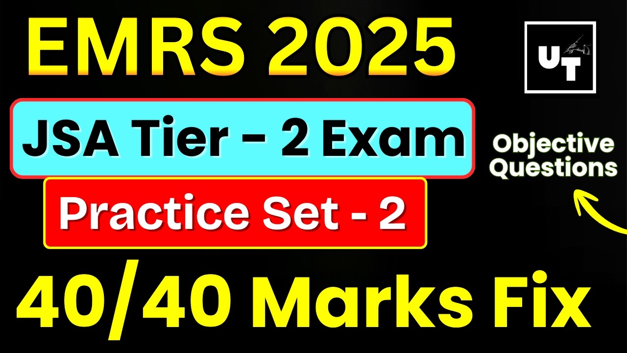 EMRS 2025 JSA Tier-2 Exam | 40 Most Important Objective Questions | Practice Set | Upcoming Teacher