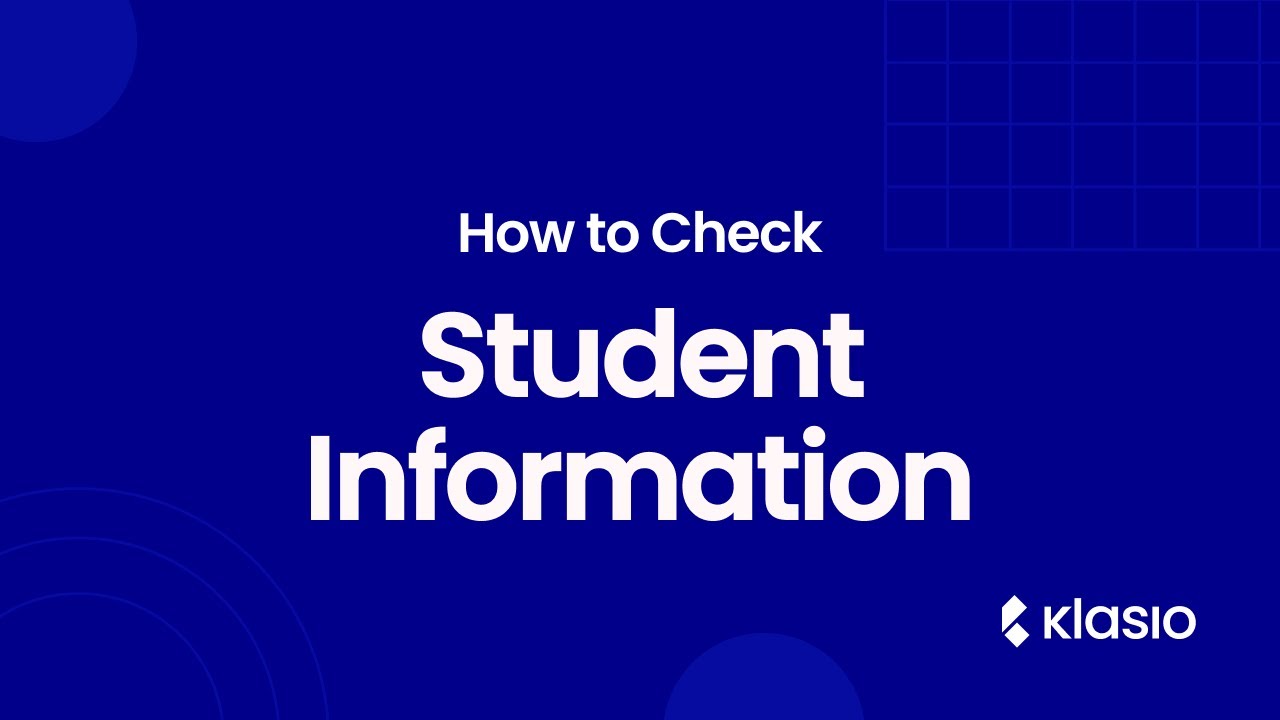 How to check your students' information