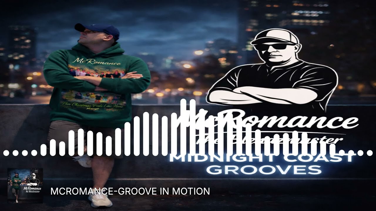 McRomance - MIDNIGHT COAST GROOVES