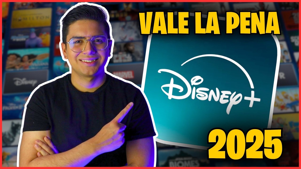 🟢 DISNEY PLUS: ¿Vale la pena? 2025 | Recorrido, Catalogo y Precios