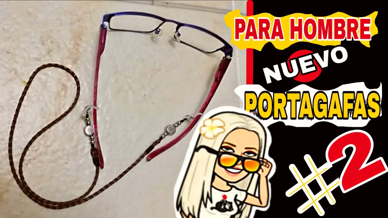COMO HACER PORTA GAFAS # 2, SUJETADOR DE LENTES