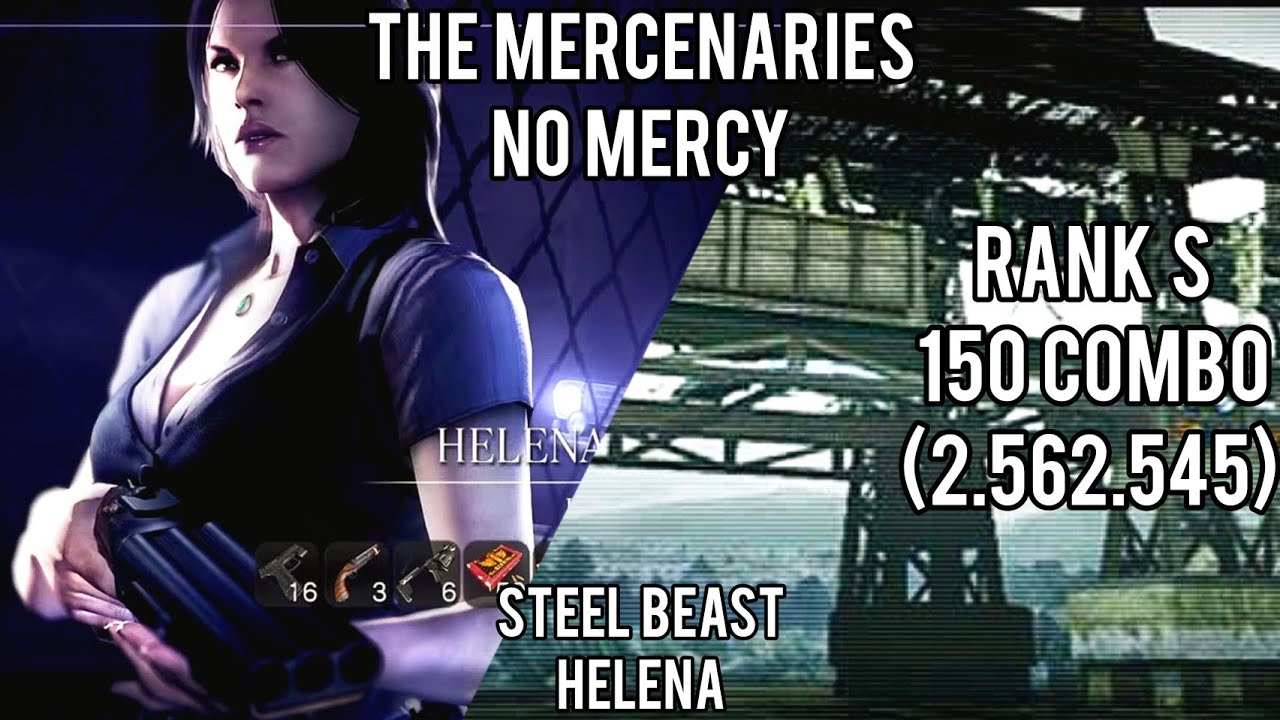 RESIDENT EVIL 6 (The Mercenaries - No Mercy) | Steel Beast - Helena - Rank S