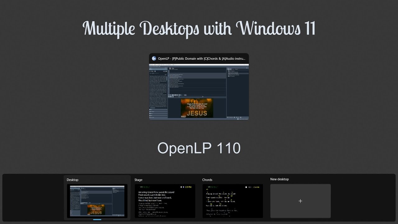 How To Use Windows 11 Multiple Desktops with OpenLP