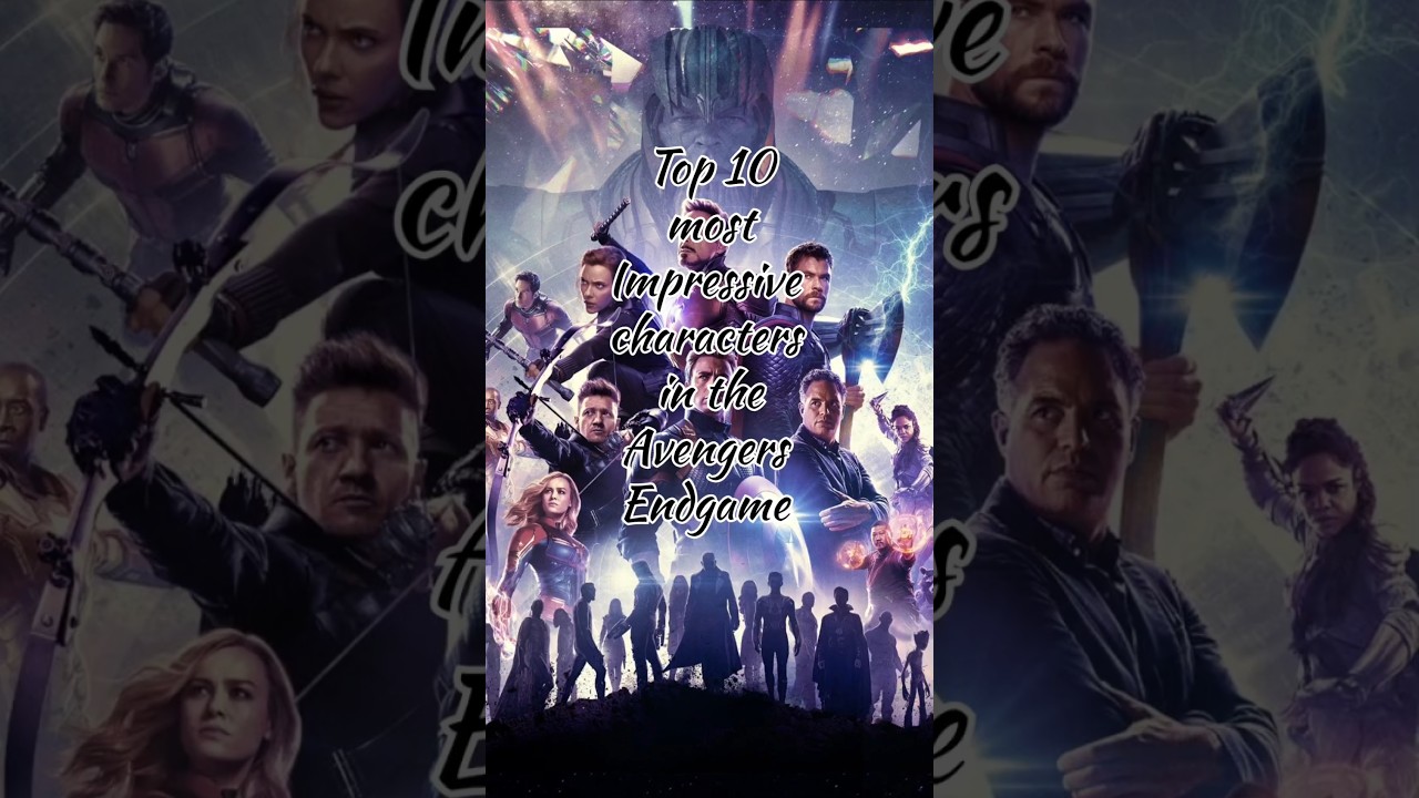 Top 10 most impressive character in the Avengers Endgame|| 