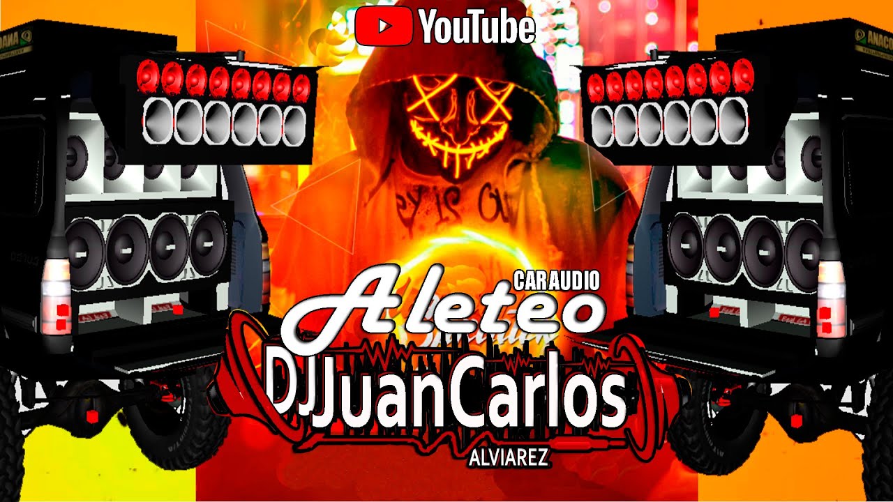 Aleteo Mix (CAR AUDIO) Doble Tono - DjJuanCarlosAlviarez